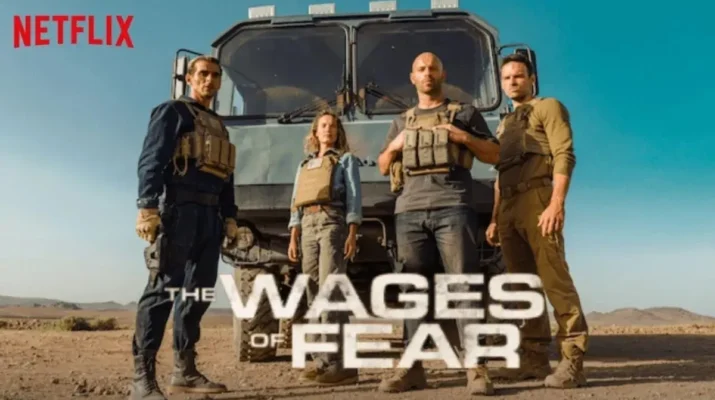 The Wages of Fear 2024 Netflix